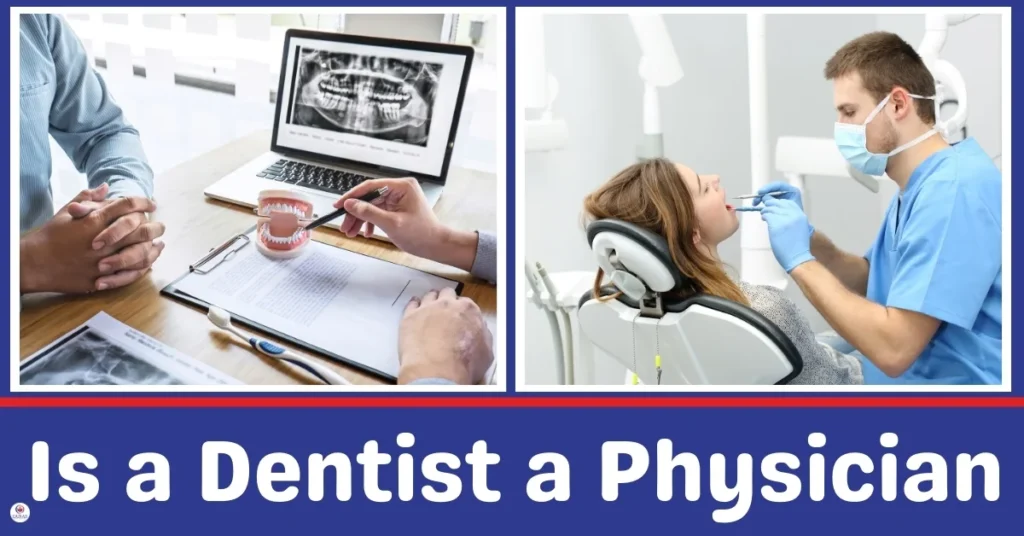 Is a Dentist a Physicians