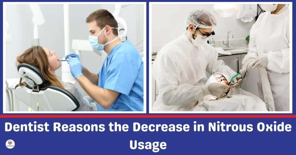 Dentist Reasons the Decrease in Nitrous Oxide Usages